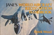 Book cover of Jane's World Aircraft Recognition Handbook by WOOD, Derek